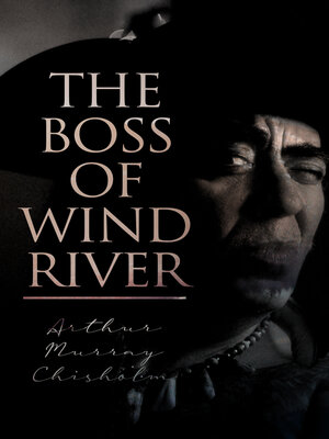 cover image of The Boss of Wind River